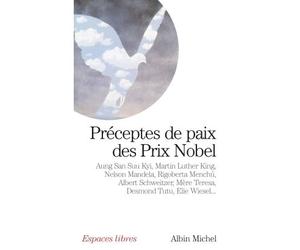 Préceptes de paix des Prix Nobel - Collectif - Albin Michel - Poche - Anthologie