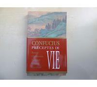 PrEceptes de vie de Confucius