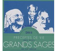 Préceptes De Vie Des Plus Grands Sages Du Xxe Siècle 2014