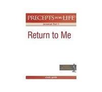 Precepts For Life Study Guide: Return to Me (Jeremiah Part 1) by Kay Arthur (2009-09-14)