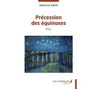 Précession des équinoxes Sonia Le Corre (Auteur)