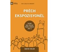 PRECH EKSPOZISYONEL : 9Siy ( Expositional Preaching) 9Marks: (Haitian Creole)