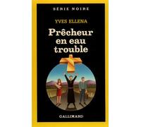 Yves Ellena – Prêcheur en eau trouble – Poche