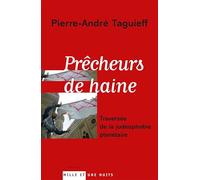 Prêcheurs de haine : Traversée de la judéophobie planétaire