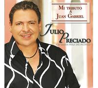 Preciado, Julio - Mi Tributo a Juan Gabriel