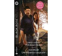 Précieuse mission - Une présence rassurante