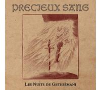 Precieux Sang Les Nuits de Gethsemani (CD)