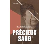 Précieux sang - Marie-Hélène Voyer - La peuplade - broché - Poésie