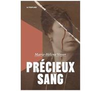 Précieux Sang - Suivi De Voir Avec Des Yeux De Chair