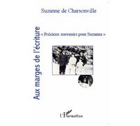 Précieux souvenirs pour Suzanne - Suzanne De Charsonville - L'harmattan - broché - Roman