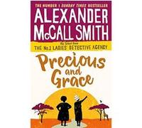 Precious and grace Alexander McCall Smith (Auteur)