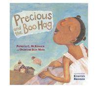 Precious And The Boo Hag Anne Schwartz Books