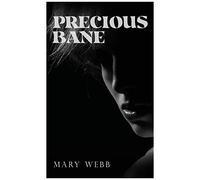 Precious Bane