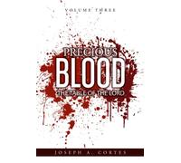 Precious Blood: Volume 3