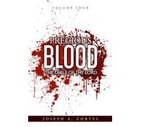 Precious Blood: Volume 4