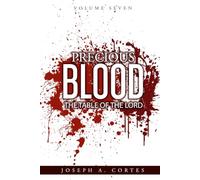 Precious Blood: Volume 7