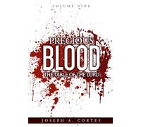 Precious Blood: Volume 9