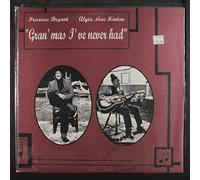 Precious Bryant - Gran Mas I Ve Never Had [Import]