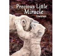 Precious Little Miracle: A Picture Book
