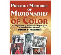 Precious Memories Of Missionaries Of Color (Vol 2)