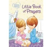 Precious Moments Little Book of Prayers by Precious Moments & Jean Fischer Precious Moments Jean Fischer (Auteur)