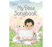 Precious Moments: My Bible Songbook