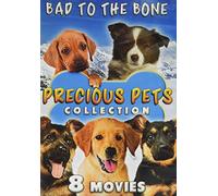 Precious Pets Collection: Bad to The Bone