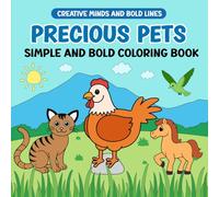 Precious Pets Simple and Bold Coloring Book: A Relaxing and Fun Coloring Book for Pet Lovers of All Ages