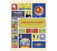Precious Planet: A User's Manual for Curious Earthlings