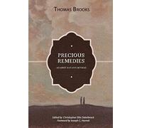 Precious Remedies Against Satan's Devices