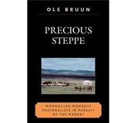 Precious Steppe by Ole Bruun Ole Bruun (Auteur)