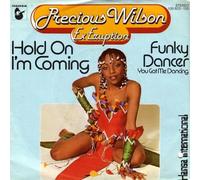 Precious Wilson - Hold On I'm Coming / Funky Dancer (You Got Me Dancing) - Hansa International - 100 803-100, Hansa International - 100 803