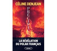 Précipice - Céline Denjean - Michel Lafon - broché - Roman