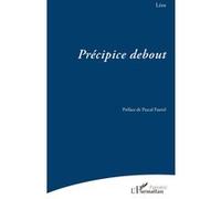 Précipice debout