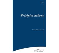 Précipice debout - Leos - L'harmattan - broché - Poésie