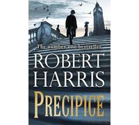 Precipice: The thrilling new novel from the no.1 bestseller Robert Harris