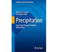 Precipitation: From Cloud Physics to Satellite Observations