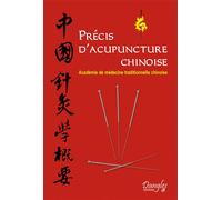 Précis d'acupuncture chinoise - Académie de Médecine (Pékin) - Dangles - Livre