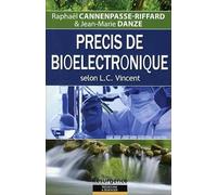 Précis de bioélectronique selon L. C. Vincent