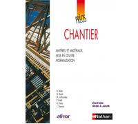 Précis de Chantier AFNOR-NATHAN Livre de l'élève Matériel et matériaux, mise en oeuvre et normalisation - Dominique Didier - Nathan - broché - Scolaire / Universitaire