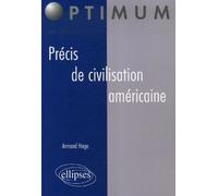 Précis de civilisation américaine - Armand Hage - Ellipses - broché - Etude