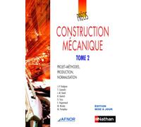 Jean-Pierre Trotignon – Précis de construction mécanique, Tome 2 – Projets & Méthodes – Broché