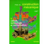 Précis de construction mécanique, tome 3