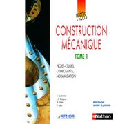 Précis de construction mécanique - Tome I