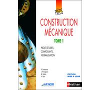 Précis de construction mécanique - Tome I