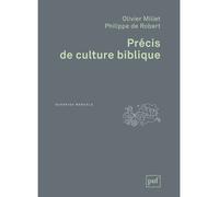Précis de culture biblique - Philippe de Robert - Puf - broché - Essai
