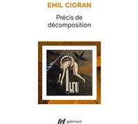 Précis de décomposition Emil Cioran (Auteur)