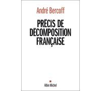André Bercoff – Précis de décomposition française – Essai – Broché