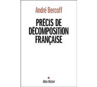 André Bercoff – Précis de décomposition française – Essai – Broché