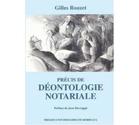 Precis de deontologie notariale 3eme édition